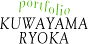 KUWAYAMA RYOKA portfolio